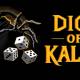 Dice of Kalma: Roguelike Dice – A test of fate with dice.